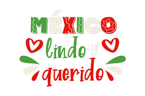 México Lindo Y Querido SVG Cut file by Creative Fabrica Crafts ...