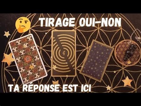 OUI ou NON je réponds à ta question tirage oui non tarot oracle