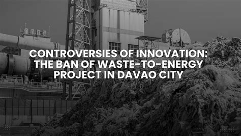 Colombiere Controversies Of Innovation The Ban Of Waste To Energy