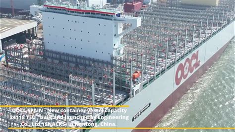 Oocl Spain Mega Container Vessel Capacity Teu Of Oocl Youtube