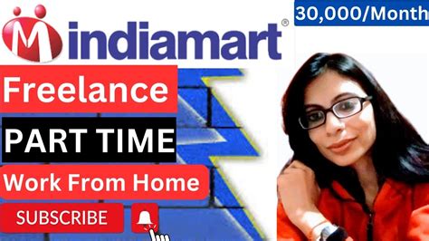 INDIAMART PART TIME FREELANCE FLEXIBLE HIGH PAYING WORK FROM HOME JOB