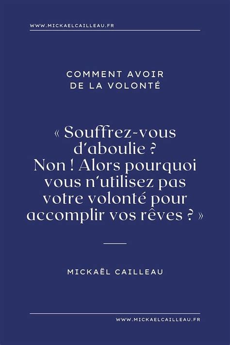 Comment Avoir De La Volonté 8 Stratégies Pour Avoir Plus Dénergie