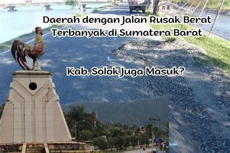 Rusak Hampir Km Daerah Dengan Jalan Rusak Berat Terbanyak Di