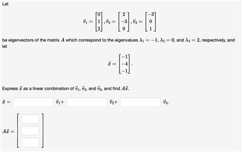 Solved Letvecv1 012 Vecv2 2 30 Vecv3 301 Be