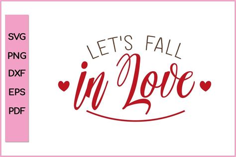 Lets Fall In Love Thanksgiving Svg Png Graphic By Nice Print File