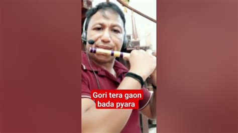 Gori Tera Gaon Bada Pyara Flute Cover ♥️ Youtube