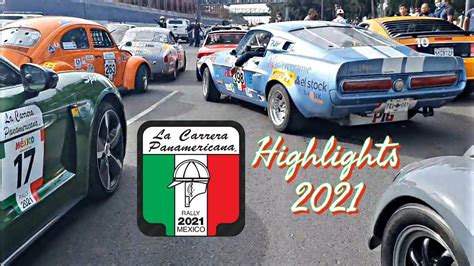 Carrera Panamericana 2021 Highlights YouTube