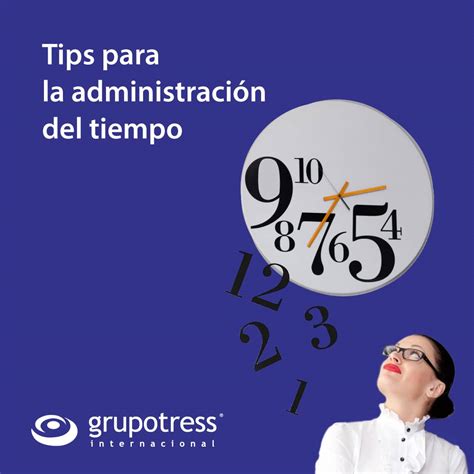 Tips Para La Administración Del Tiempo