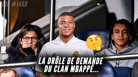 La drôle de demande du clan MBAPPÉ au REAL Madrid YouTube