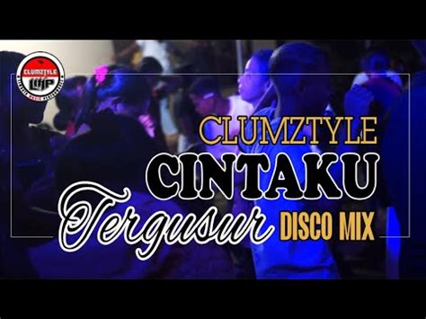 Clumztyle Lagu Pesta Rakat Cintaku Tergusur YouTube