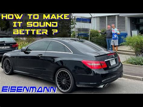 EISENMANN EXHAUSTS FACTORY TOUR How I Made My Mercedes E550 Sound