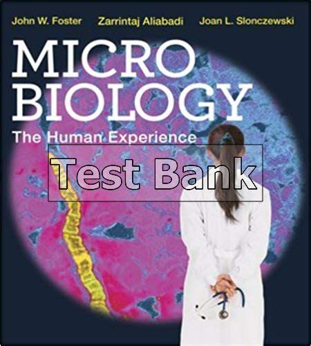 Microbiology The Human Experience 1st Edition Foster Test Bank