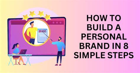 How To Build A Personal Brand In 2024 8 Simple Steps BennieTay