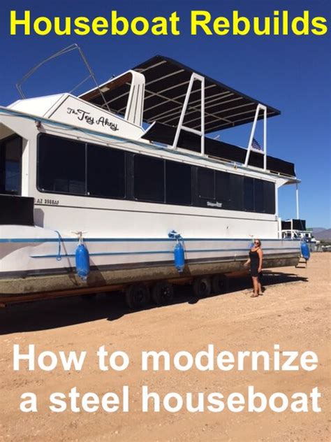 The Houseboat Rebuilding Project Of A Steel Skipperliner Boat