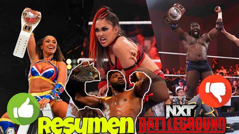 Wwe Nxt Battleground El Resumen En Espa Ol Nxt Youtube