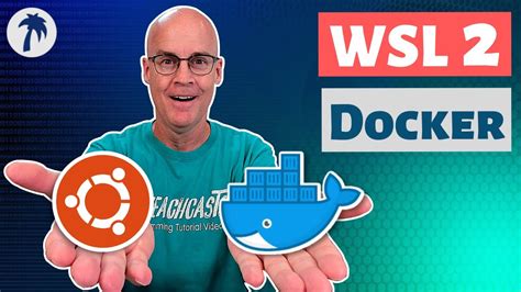 WSL 2 With Docker Getting Started And Docker Desktop Installation YouTube