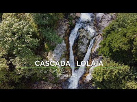 Romania K Retezat Cascada Lolaia Sept Youtube