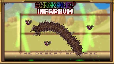 The Desert Scourge Shroomed Infernum Nohit Youtube