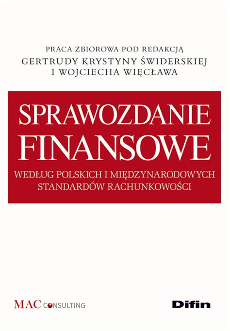 Sprawozdanie finansowe według polskich i międzynarodowych standardów