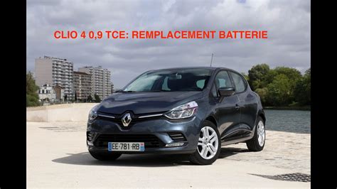 Renault Clio 4 0 9 Tce 90CV Remplacement Batterie Battery Replacement