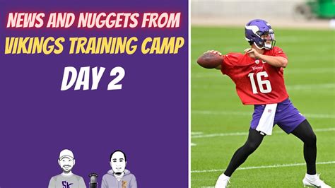 Minnesota Vikings Training Camp News And Nuggets Day 2 Youtube