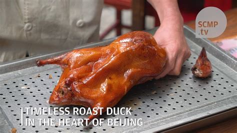 Timeless Peking Roast Duck In The Heart Of Beijing Youtube