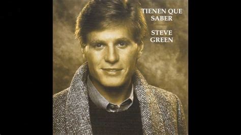 STEVE GREEN PROCLAMA GLORIA AL SEÑOR MÚSICA CRISTIANA YouTube