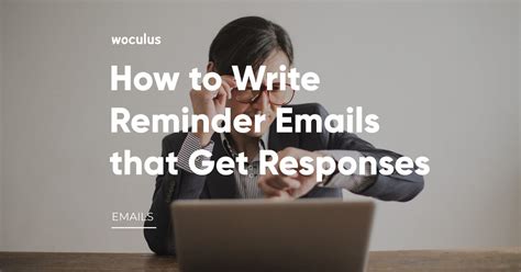 How To Write Reminder Emails That Get Responses Examples Included