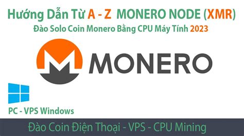 Monero 1 Hướng dẫn setup Monero Node P2Pool Solo Mining Đào coin