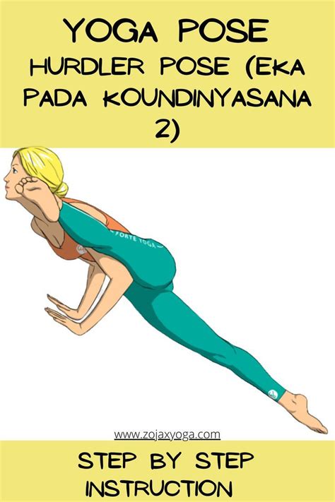 Yoga Pose Hurdler Pose Eka Pada Koundinyasana Yoga Poses