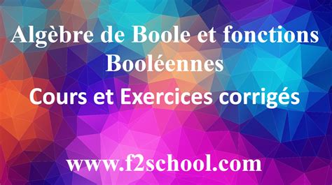 Algèbre de boole électronique F2School