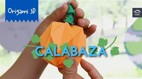 C Mo Hacer Una Calabaza De Origami D Youtube