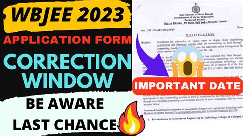 Wbjee Form Fill Up Correction Window Be Aware Wbjee