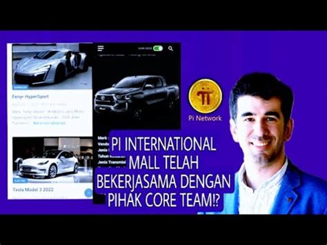 Pi International Mall Telah Bekerjasama Dengan Pihak Core Team Info