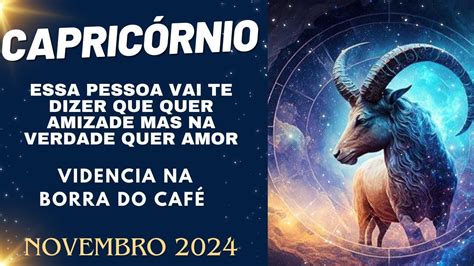 CAPRICÓRNIO UMA PESSOA VAI TE DIZER QUE QUER AMIZADE VOCÊ MAS NA