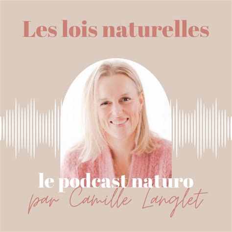 LES LOIS NATURELLES Le Podcast De La Naturopathie Traditionnelle