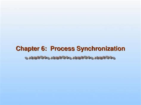 Ppt Chapter 6 Process Synchronization 6 2 Chapter 6 Process Synchronization Background The