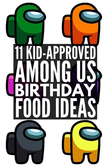 Amazing Among Us Birthday Party Food Ideas Artofit