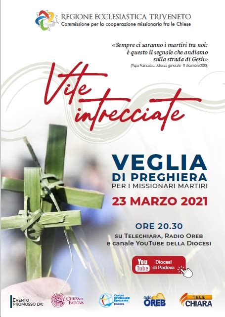 Veglia Di Preghiera Missionari Martiri Chiesa Di Padova