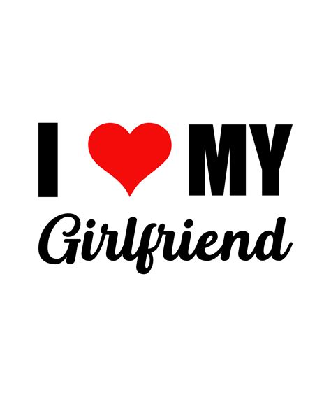 I Love My Girlfriend Valentine Tshirt Design 17193335 Vector Art At Vecteezy