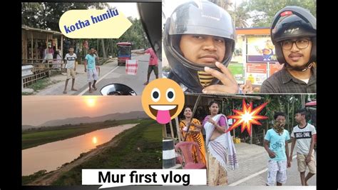 My First Vlog Kotha Hunilu Sonapur R Pora Khatri Hoi Kolongpar