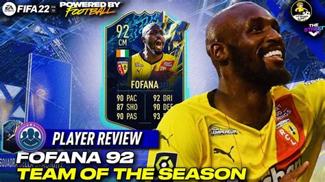 FOFANA 92 TOTS PLAYER REVIEW FIFA 22 PLAYER REVIEW YouTube