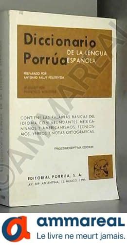 Diccionario Porrua Lengua Espanola De Antonio Raluy Iberlibro