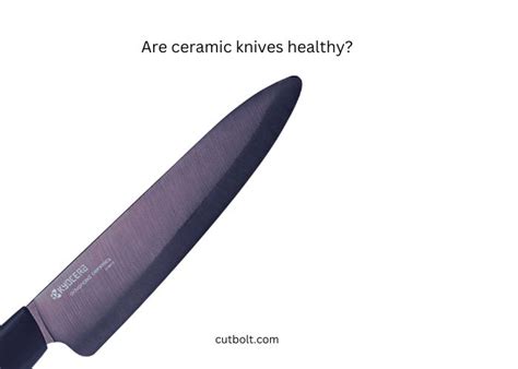 How safe are the ceramic knife: Ceramic Knives Pros and Cons - Best ...