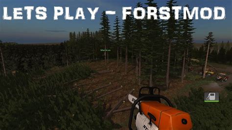 Das Forst Mod Lets Play Landwirtschafts Simulator Folge