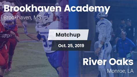 Brookhaven Academy HS Football Video "Matchup: Brookhaven Academy vs ...