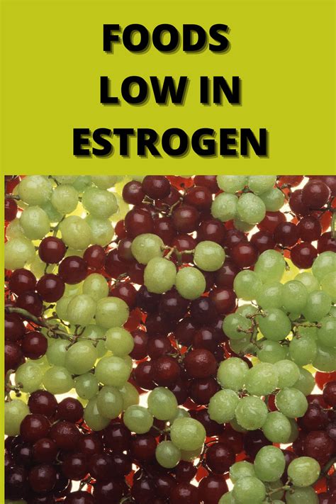 Foods Low In Estrogen Healthier Steps