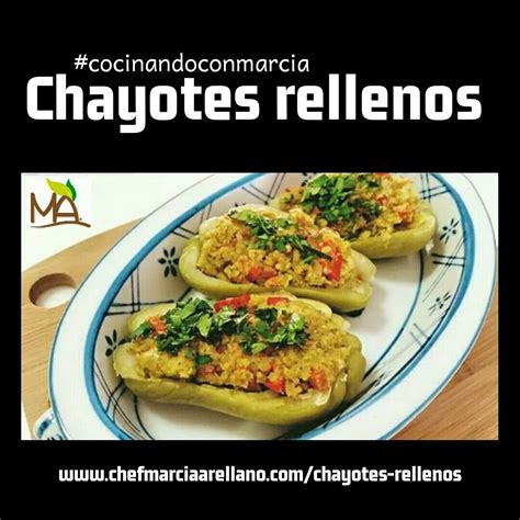 Chayotes Rellenos Chayotes Rellenos Chayotes Comida Tnica