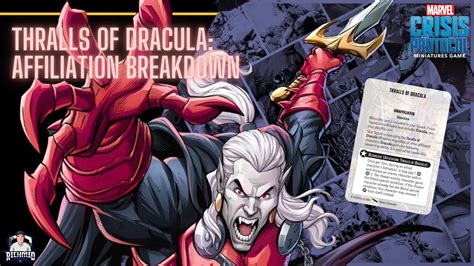 Marvel Crisis Protocol The Thralls Of Dracula Deep Dive Youtube