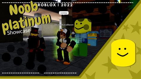 Noob Platinum Showcase Roblox Aut Youtube